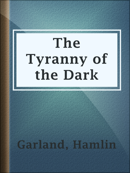 Cover image for The Tyranny of the Dark